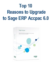 Top 10 Reasons to Upgrade to Sage ERP Accpac 6.0